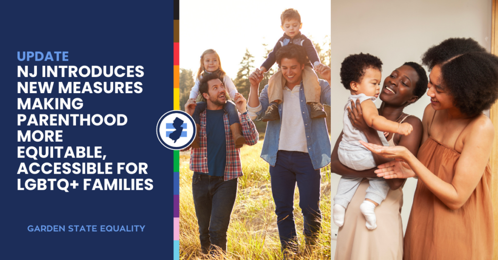 "NJ introduces new measures making parenthood more equitable, accessible for LGBTQ+ families."